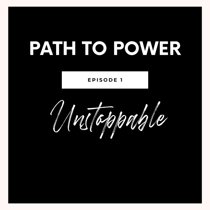 Path to power episode 1 podcast